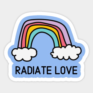 Radiate Love Rainbow Happy Positivity Colorful Sticker